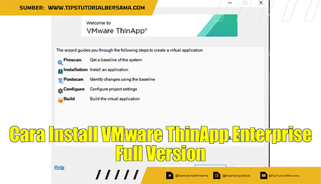 Cara Install VMware ThinApp Enterprise Full Version