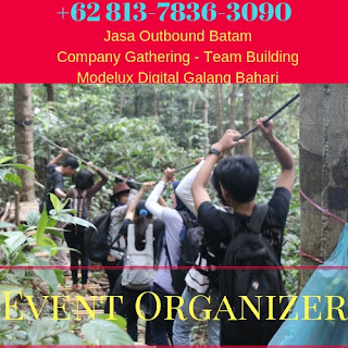 0812-6711-1161 Outbound Batam Jasa Company Gathering Team Building Perusahaan