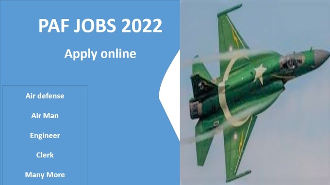 pakistan air force jobs 2022 online registration in pakistan