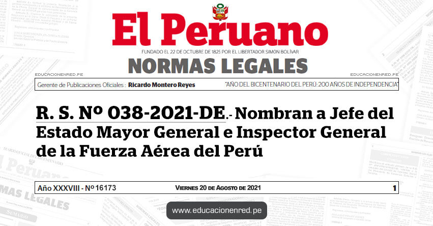 R. S. Nº 038-2021-DE.- Nombran a Jefe del Estado Mayor General e Inspector General de la Fuerza Aérea del Perú - FAP