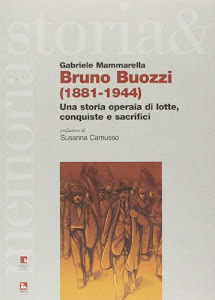 Bruno Buozzi (1881-1944). Una storia operaia di lotte, conquiste e sacrifici