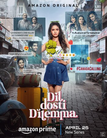 Dil Dosti Dilemma (2024) S01 Complete Web Series