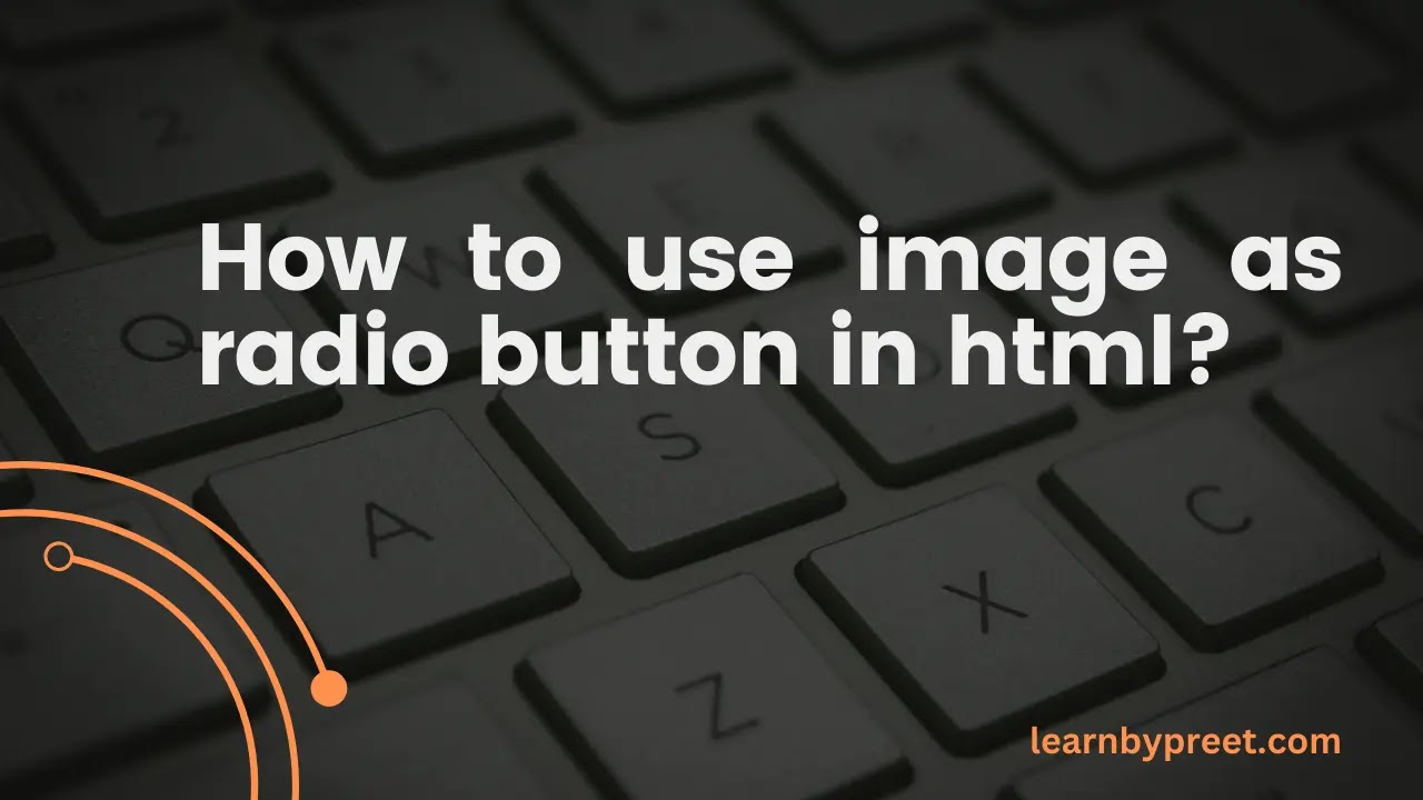 how to use image as radio button in html