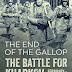 The End of the Gallop: The Battle for Kharkov February - March 1943 by Alexei Isaev, Translated by Kevin Bridge