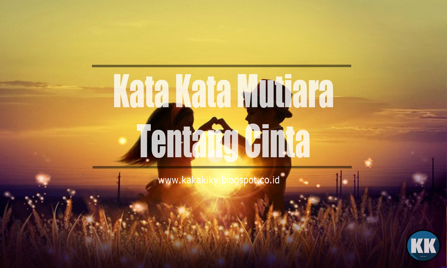  Kata Kata  Mutiara Tentang  Cinta  Terbaru Penuh Makna Dan 