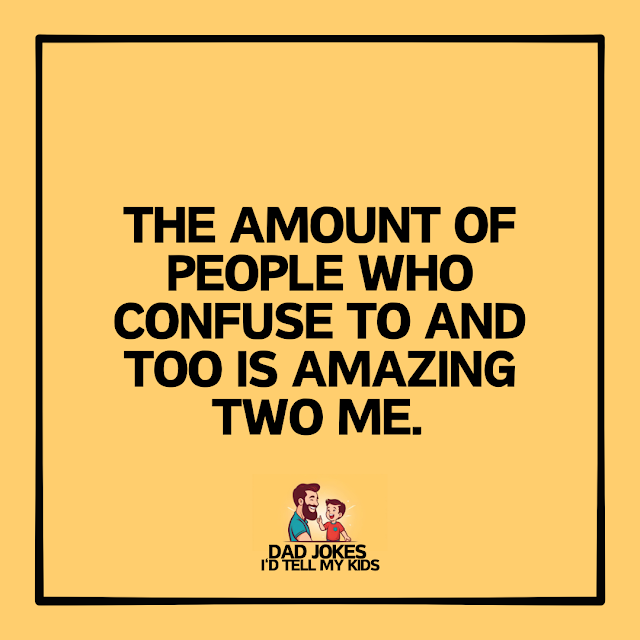 The amount of people who confuse to and too is amazing two me.