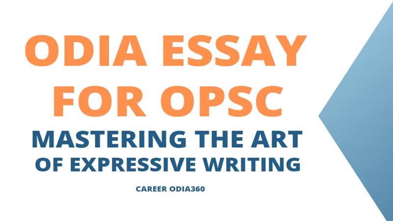 Odia Essay for OPSC Mastering the Art of Expressive Writing