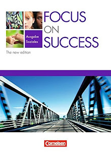 Focus on Success: Schülerbuch (Focus on Success - The new edition: Soziales)