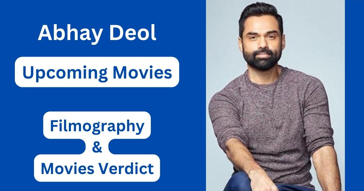 Abhay Deol Upcoming Movies, Filmography, Hit or Flop List