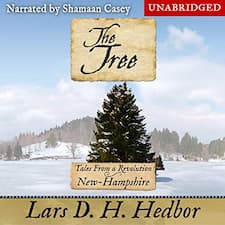 The Tree: Tales From a Revolution - New-Hampshire audiobook cover. A majestic pine tree stands alone in a snowy landscape, with a sign in the centre of the cover bearing the title.