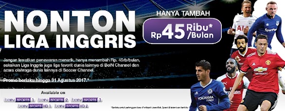 Promo Indovision Nonton Liga Inggris Hanya 45 Ribu