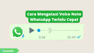 Cara Mengatasi Voice Note WhatsApp Terlalu Cepat