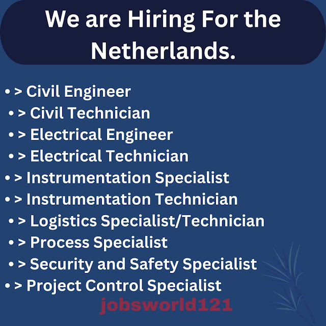 We are Hiring For the Netherlands.