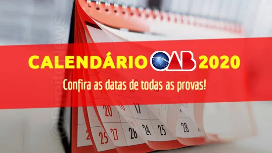 calendario oab 2020 datas exame ordem