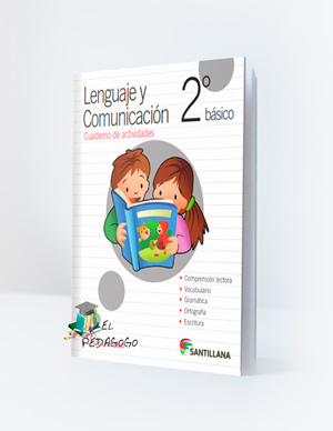 Lenguaje y comunicación, cuaderno de actividades - 2° básico - Editorial Santillana - 82 páginas - [LIBRO][PDF]