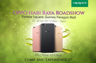 Oppo Hari Raya Roadshow at Gurney Paragon Mall (23 June - 26 June 2017)