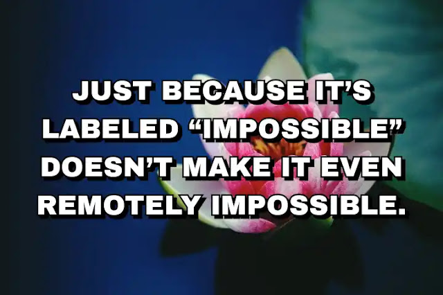 Just because it’s labeled “impossible” doesn’t make it even remotely impossible.