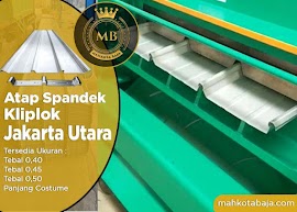 Harga Atap Spandek Kliplok Jakarta Utara Per Lembar Juli 2025 – Jual Klip-Lok Per Meter Murah & Terbaik