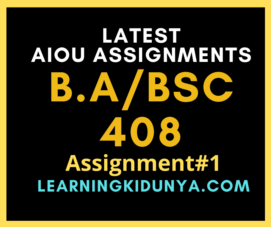 AIOU Solved Assignments 1 Code 408