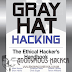 Gray Hat Hacking: The Ethical Hacker’s Handbook