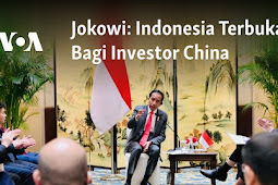 Jokowi Sebut Pemerintah Indonesia Terbuka Bagi Investor China