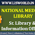  Recruitment for the Post Sr. Library & Information Officer (Consultant) in National Medical Library