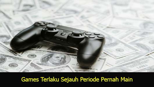 Games Terlaku Sejauh Periode Pernah Main