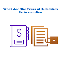Types Of Liabilities In Accounting