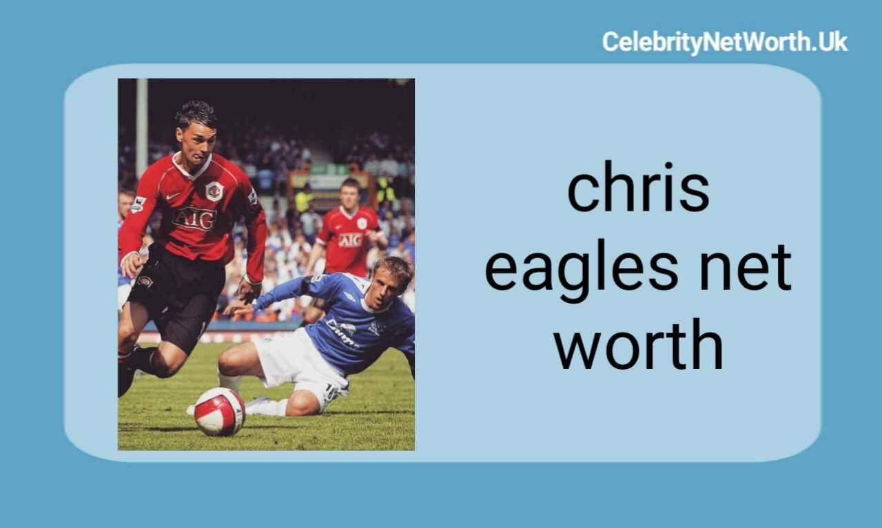 chris eagles net worth | Celebrity Net Worth