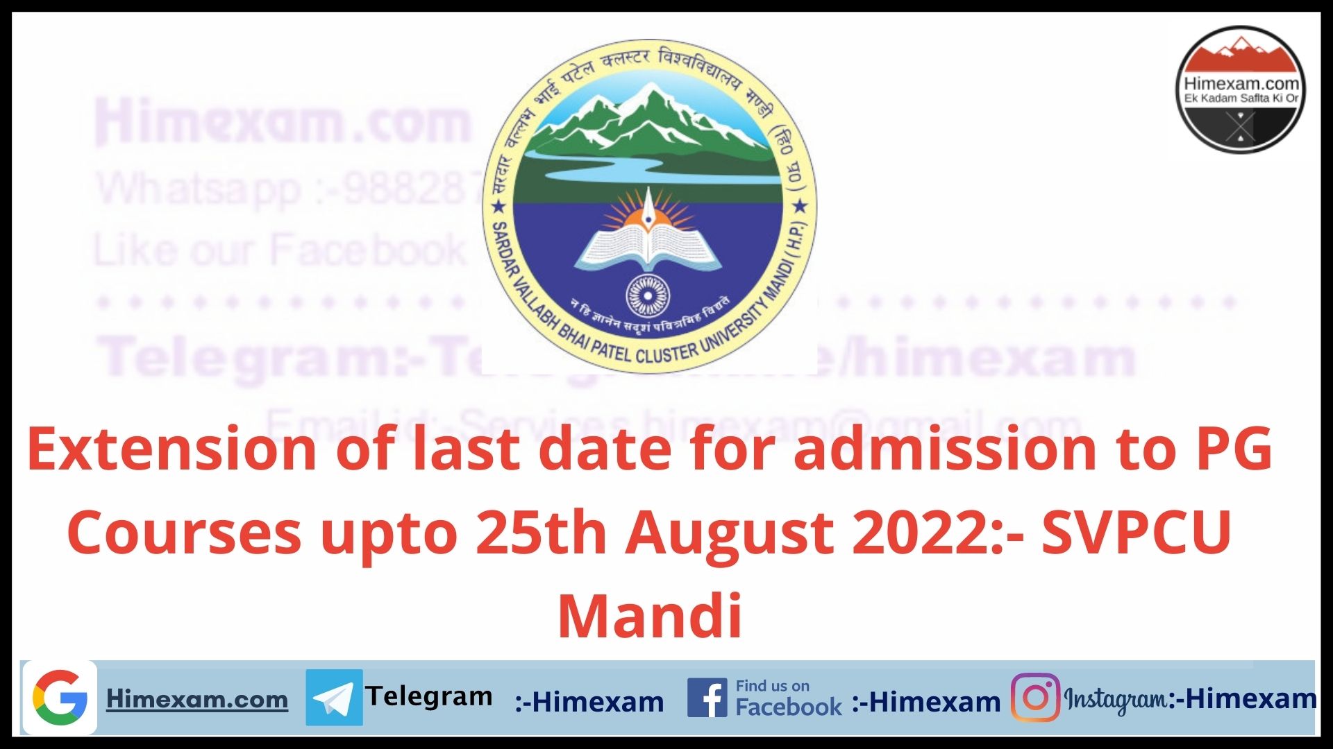 Extension of last date for admission to PG Courses upto 25th August 2022:- SVPCU Mandi