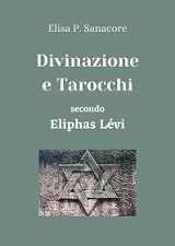 Divinazione Tarocchi Eliphas Levi