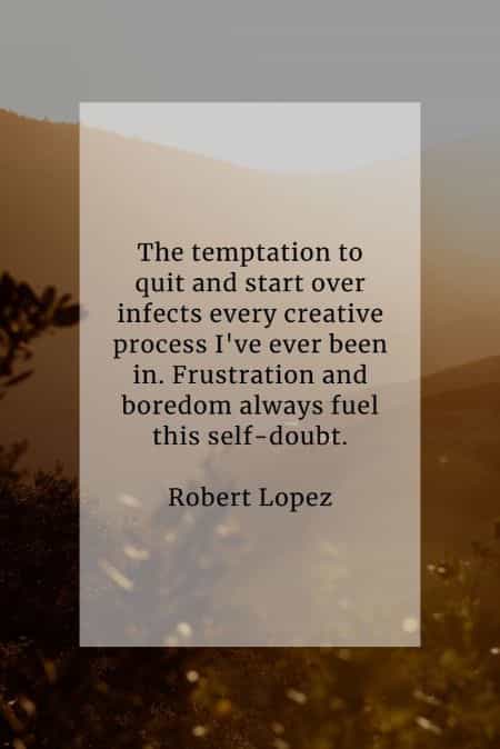Frustration quotes that'll help deal with uncertainties