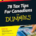 78 Tax Tips For Canadians For Dummies - by Christie Henderson (Author), Brian Quinlan (Author), Suzanne Schultz (Author) - Series: For Dummies - 1 edition (January 18, 2010) - Published by John Wiley & Sons Canada. Ltd.