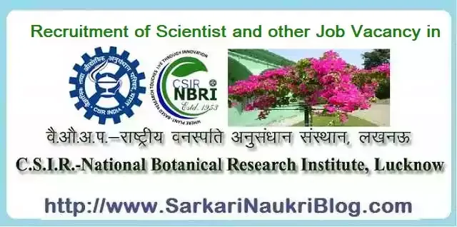 CSIR NBRI Scientist and other Job Vacancy Recruitment 2020-21