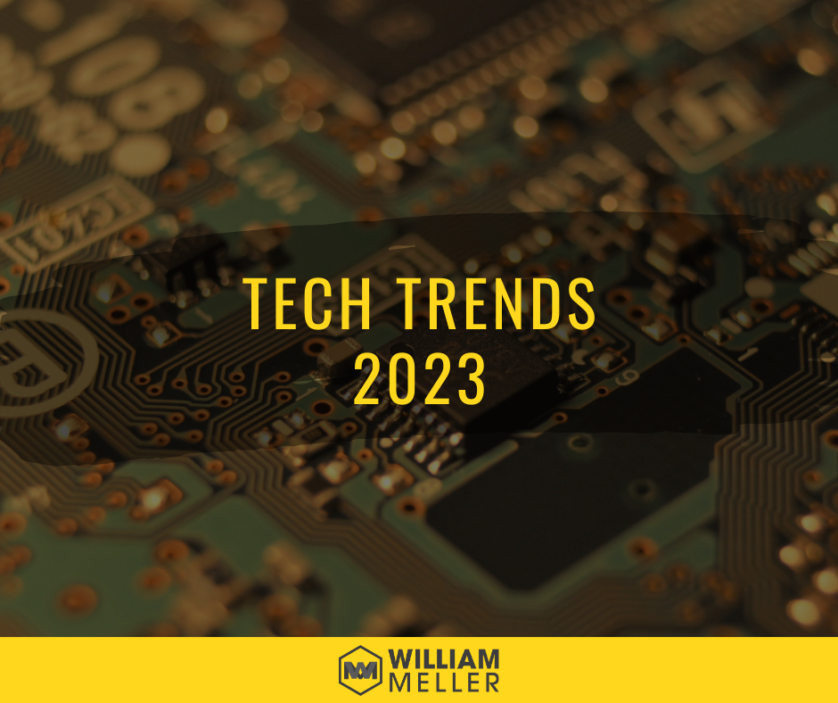 The Top 7 Tech Trends in 2023 - William Meller