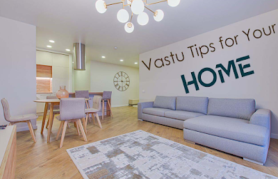 Vastu Tips For Home