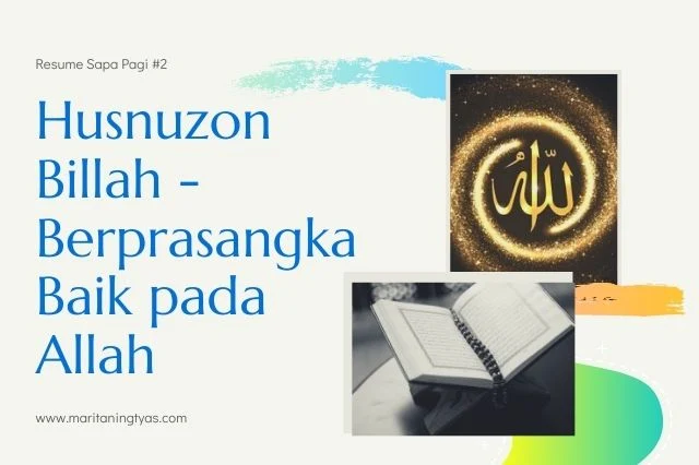 husnuzon billah berprasangka baik pada Allah