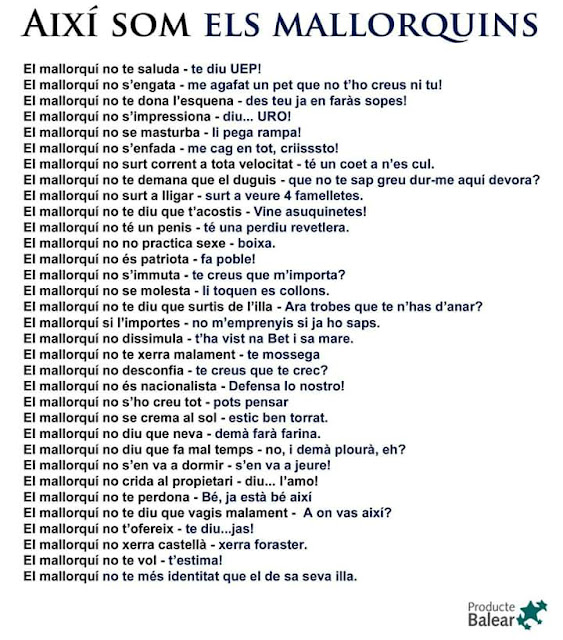 Uep, me agafat un pet que no t'ho creus ni tu, gatera, des teu ja en faràs sopes, uro, li pega rampa, me cag en tot, cristo, té un coet a n'es cul