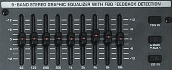 9-band stereo graphic EQ with FBQ Feedback Detection system