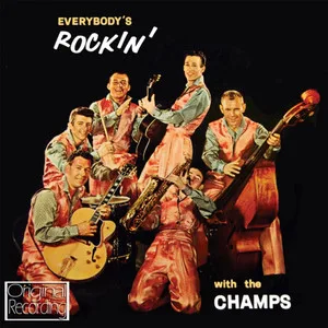 THE-CHAMPS-everybody´s-rockin