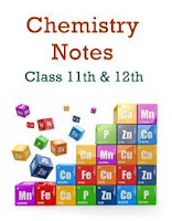 Chemistry Notes for 11th-12th Students