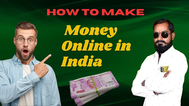 How to Make Money Online in India