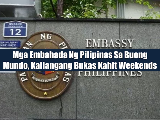 Philippine Embassies in different parts of the world are usually closed during weekends. As a part of service to the Filipino people especially the overseas Filipino workers (OFW)) and immigrants, President Rodrigo Roa Duterte directed all the embassies of the Philippines to extend their operations even on weekends.  Advertisement         Sponsored Links         President Rodrigo Duterte has directed all Philippine embassies across the globe to open on weekends to further assist Filipino workers and residents.  During the President’s meeting with the Filipino Community in Singapore, Foreign Affairs Secretary Alan Peter Cayetano said the President has ordered DFA to check on the operating hours of Philippine Embassies to know if such system will be applicable.  The directive, according to Cayetano, aims to extend consular services to more Filipino workers overseas who usually take their days off on weekends.  Based on government data, there are 10 million overseas Filipino workers scattered in 170 countries in the world. Over one million of them reside or work in the Middle East. READ MORE: List of Philippine Embassies And Consulates Around The World    Classic Room Mates You Probably Living With   Do Not Be Fooled By Your Recruitment Agencies, Know Your  Correct Fees    Remittance Fees To Be Imposed On Kuwait Expats Expected To Bring $230 Million Income    TESDA Provides Training For Returning OFWs   Cash Aid To Be Given To Displaced OFWs From Kuwait—OWWA    5 Signs A Person Is Going To Be Poor And 5 Signs You Are Going To Be Rich