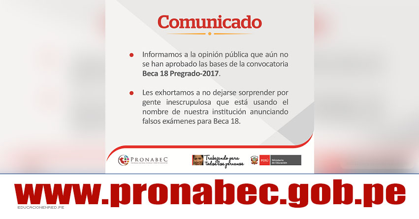 COMUNICADO PRONABEC: Convocatoria Beca 18 Pregrado 2017 - www.pronabec.gob.pe