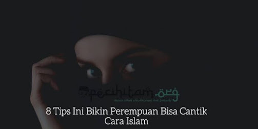 Tips Cantik Ala Islam