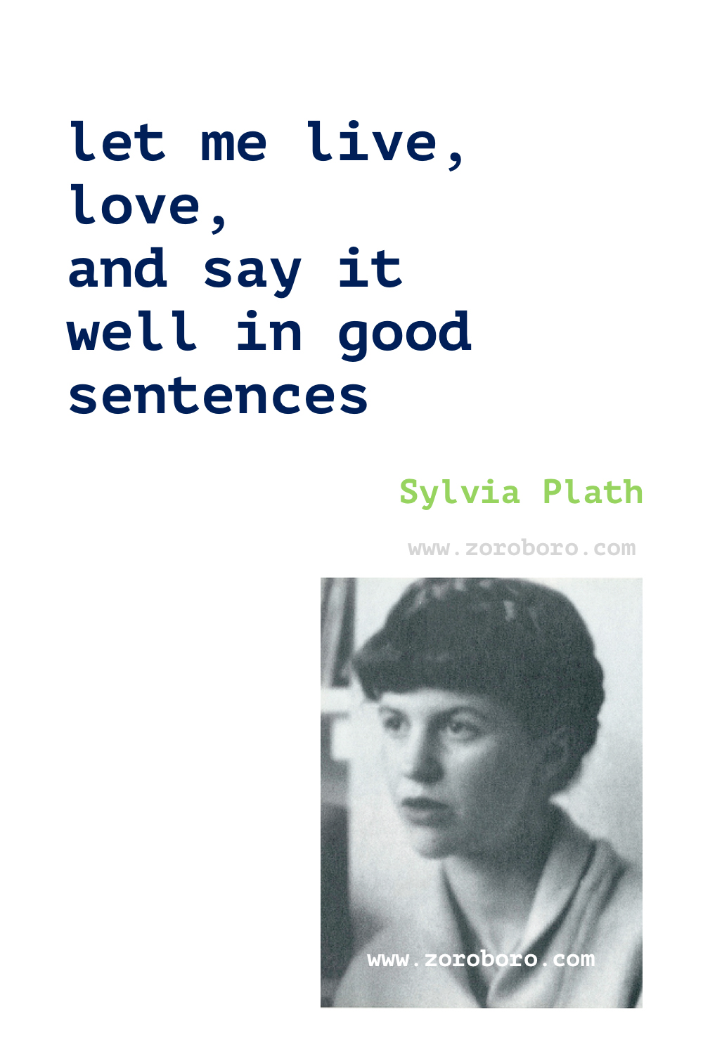 Sylvia Plath Quotes, Sylvia Plath Poems, Sylvia Plath Poetry, Sylvia Plath Books Quotes, Sylvia Plath Death & Life Quotes.