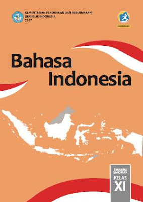  ini merupakan buku edisi revisi terbaru untuk jenjang Sekolah Menengan Atas Buku Bahasa Indonesia Kelas 10,11,12 Kurikulum 2013 Revisi 2017