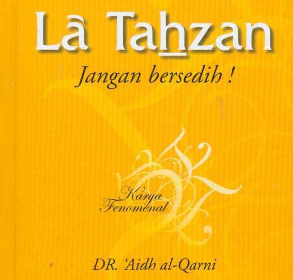 GILANG GUSTIANA Kutipan Buku La  Tahzan  Jangan Bersedih