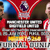 Prediksi Manchester United vs Sheffield United 25 Juni 2020 Pukul 00:00 WIB