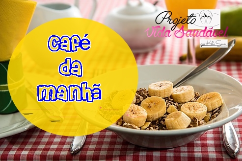 cafe da manha para emagrecer